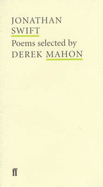 Jonathan Swift - Swift, Jonathan, and Mahon, Derek (Editor)