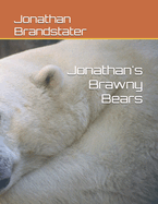 Jonathan's Brawny Bears