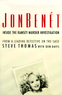JonBenet: Inside the Ramsey Murder Investigation