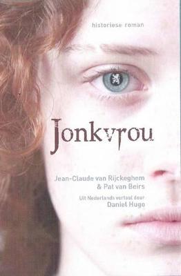 Jonkvrou - van Rijckeghem, Jean-Claude, and van Beirs, Pat, and Hugo, Daniel (Translated by)