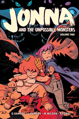 Jonna and the Unpossible Monsters Vol. 2 - Samnee, Chris, and Samnee, Laura, and Wilson, Matthew