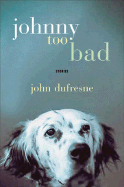 Jonny Too Bad: Stories