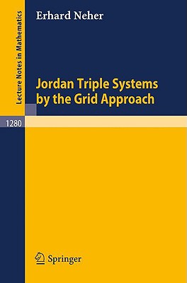 Jordan Triple Systems by the Grid Approach - Neher, Erhard