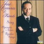 Jos Carreras & Friends Sing Operatic Arias & Popular Songs