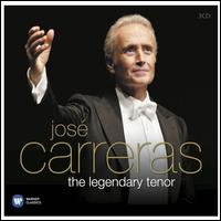 José Carreras: The Legendary Tenor - Astrid Varnay (soprano); Barbara Frittolli (soprano); Ensemble Wien; Eva Lind (soprano); Isabel Rey (soprano);...