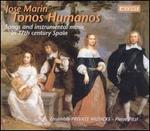 José Marin: Tonos Humanos, Songs and Instrumental Music in 17th Century Spain