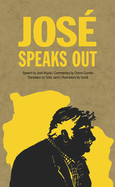 Jos Speaks Out