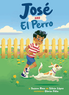 Jos? and El Perro