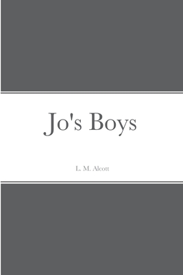 Jo's Boys - Alcott, L M