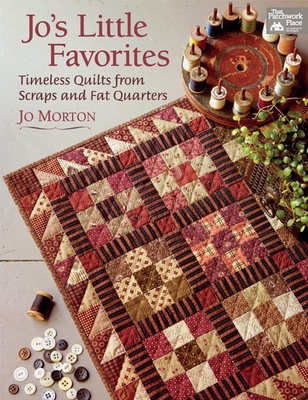 Jo's Little Favorites: Timeless Quilts from Scraps and Fat Quarters - Morton, Jo