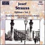 Josef Strauss: Edition - Vol. 2 - Slovak State Philharmonic Orchestra Kosice; Alfred Walter (conductor)