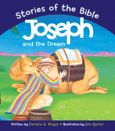 Joseph and the Dream: Based on Genesis 37/46:7