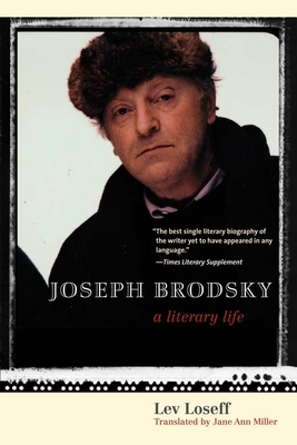 Joseph Brodsky - Loseff, Lev, Professor, and Miller, Jane Ann (Translated by)