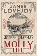 Joseph Chapman: My Molly Life