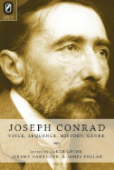 Joseph Conrad: Voice, Sequence, History, Genre - Lothe, Jakob, PH D (Editor), and Hawthorn, Jeremy, PH D (Editor), and Phelan, James, Dr. (Editor)