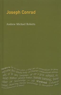 Joseph Conrad - Roberts, Andrew Michael, Professor