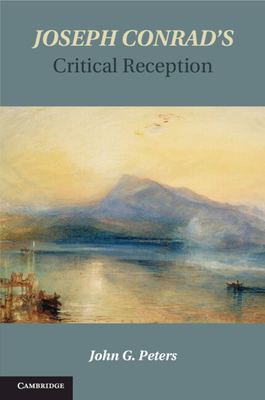 Joseph Conrad's Critical Reception - Peters, John G