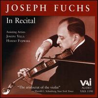 Joseph Fuchs in Recital - Joseph Fuchs (violin); Joseph Villa (piano)