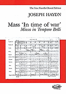 Joseph Haydn: Mass In Time Of War (Vocal Score Ed. Pilkington) - Haydn, Franz Joseph (Composer), and Pilkington, Michael (Editor)