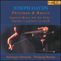 Joseph Haydn: Philemon and Baucis - Bernhard Berchtold (vocals); Manuel Warwitz (vocals); Nathalie-Maria Vinzent (vocals); Ulrike Hofbauer (vocals);...