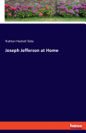 Joseph Jefferson at Home