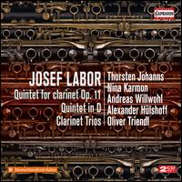 Joseph Labor: Quintet for clarinet Op. 11; Quintet in D; Clarinet Trios - Alexander Hlshoff (cello); Andreas Willwohl (viola); Juri Vallentin (oboe); Nina Karmon (violin); Oliver Triendl (piano);...