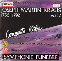 Joseph Martin Kraus: Sinfonien, Vol. 2 - Concerto Kln