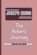 Joseph Quinn Biography: The Actor's Journey