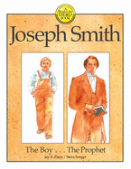 Joseph Smith, the Boy-- The Prophet