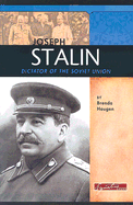 Joseph Stalin: Dictator of the Soviet Union - Haugen, Brenda