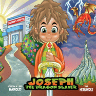 Joseph The Dragon Slayer