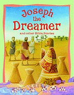 Joseph the Dreamer and Other Bible Stories