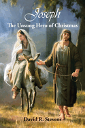 Joseph: The Unsung Hero of Christmas