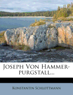 Joseph Von Hammer-Purgstall, 1897