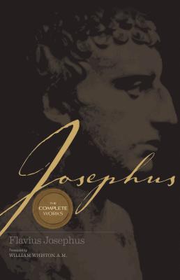 Josephus the Complete Works - Whiston, William