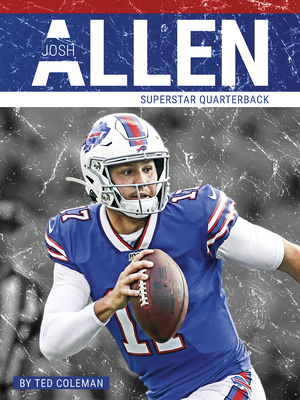 Josh Allen - Coleman, Ted