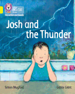 Josh and the Thunder: Band 03/Yellow