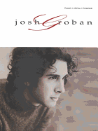 Josh Groban: Piano/Vocal/Chords - Groban, Josh