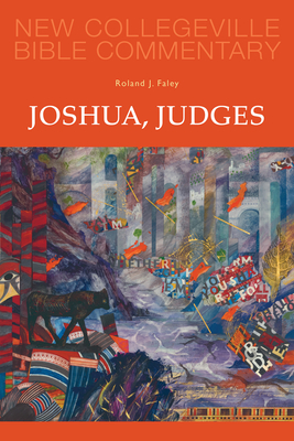 Joshua, Judges: Volume 7 Volume 7 - Faley, Roland J