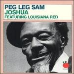 Joshua - Peg Leg Sam