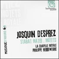Josquin Desprez: Stabat mater; Motets - La Chapelle Royale; Philippe Herreweghe (conductor)