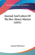 Journal And Letters Of The Rev. Henry Martyn (1851)