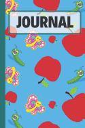 Journal: Cute Kids Butterfly, Caterpillar and Apple Notebook / Journal to Write in