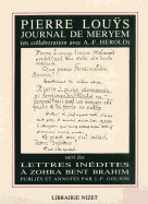 Journal de Meryem (1894): Suivi Des Lettres Inedites a Zohra Bent Brahim (1897-1899)