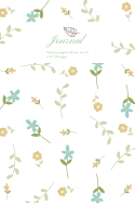 Journal Floral Springtime Flowers No. 01: Lined, Undated Flower Design Includes 12-Month Birthday Tracker