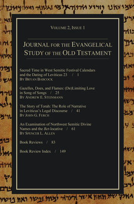 Journal for the Evangelical Study of the Old Testament, 2.1 - Andrews, Stephen J (Editor)