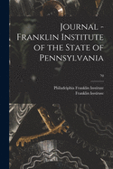 Journal - Franklin Institute of the State of Pennsylvania; 70