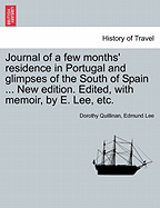 Journal of a Few Months Residence in Portugal and Glimpses of the South of Spain