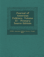 Journal of American Folklore, Volume 33