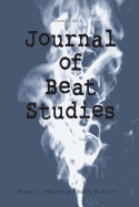 Journal of Beat Studies Vol 2 - Johnson, Ronna C (Editor), and Grace, Nancy M (Editor)